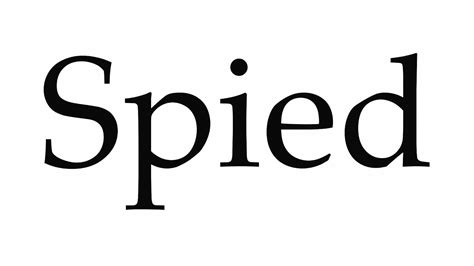 spied pronunciation|How to pronounce spied .